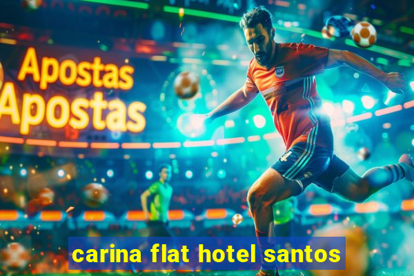 carina flat hotel santos